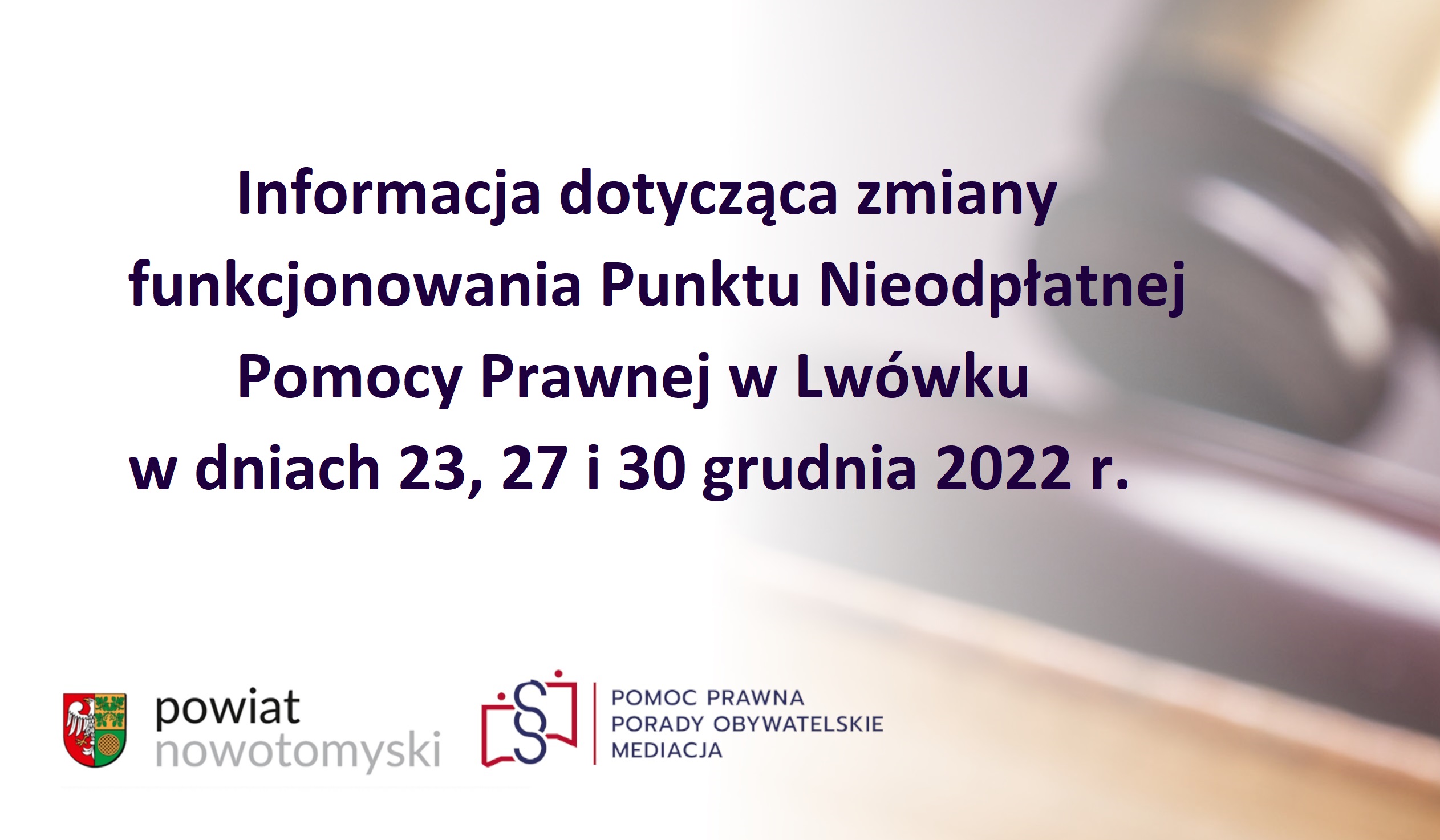 Ilustracja do informacji: Informacja dotycząca zmiany funkcjonowania Punktu Nieodpłatnej Pomocy Prawnej w Lwówku w dniach 23, 27 i 30 grudnia 2022 r.
